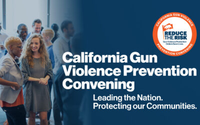 Reduce the Risk California Gun Violence Prevention Convening